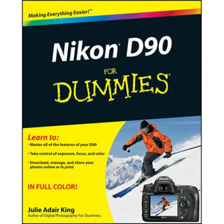 Nikon D90 For Dummies  尼康相机 D90 傻瓜书