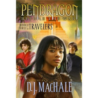 Pendragon (The Travelers Book 3)  超时空少年系列图书