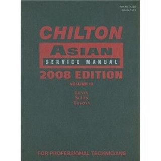 Chilton Asian Service Manual 2008: v. 3 (Chilton Asian Service Manual (4 Vol.))