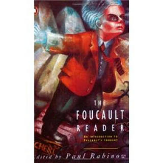 The Foucault Reader: An Introduction to Foucault's Thought
