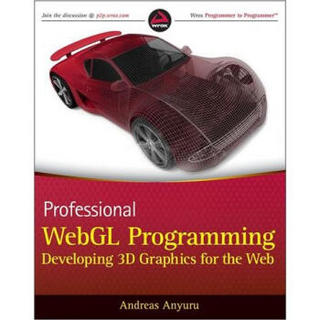 Professional WebGL Programming: Developing 3D Graphics for the Web