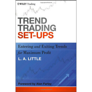 Trend Trading Set-Ups: Entering and Exiting Trends for Maximum Profit趋势交易方案：获取最大利润的进出趋势时机