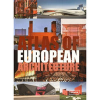 Atlas Of European Architecture