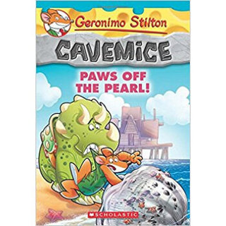 Paws Off The Pearl! (Geronimo Stilton Cavemice #12)老鼠记者穴居鼠系列12：放开珍珠！