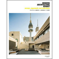 Modern Architecture Kuwait, Vol. 2. 科威特当代建筑，卷2：随笔，争论，访谈