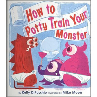 How to Potty Train Your Monster