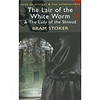 The Lair of the White Worm (with The Lady of the Shroud) (Mystery & Supernatural)[白蛇传说]