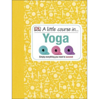 A Little Course in Yoga