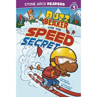 Buzz Beaker and the Speed Secret (Stone Arch Readers, Level 3)