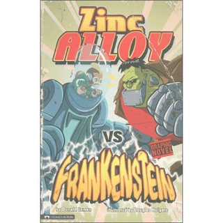 Zinc Alloy vs Frankenstein (Graphic Sparks) (Graphic Fiction: Tiger Moth)