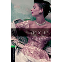 Oxford Bookworms Library: Level 6: Vanity Fair
