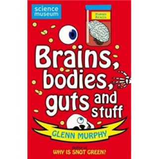 Brains, Bodies, Guts and Stuff