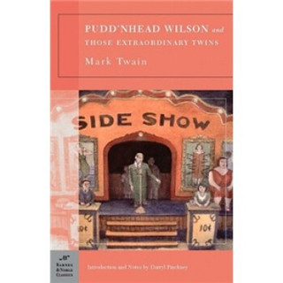 Pudd'nhead Wilson and Those Extraordinary Twins (Barnes & Noble Classics Series)