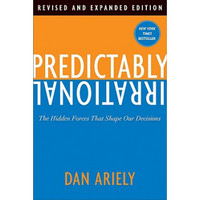 Predictably Irrational: The Hidden Forces That Shape Our Decisions[怪诞行为学]