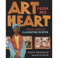 Art from Her Heart Folk Artist Clementine Hunter