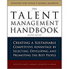 The Talent Management Handbook人才管理：甄选、开发、提升最优秀的员工，让人才成为组织的持续竞争优势