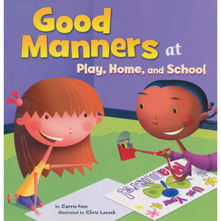 Good Manners: At Play, Home, and School (Way to Be! Manners)