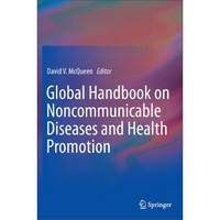 Global Handbook on Noncommunicable Diseases and Health Promotion