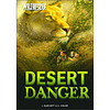 Desert Danger (Wild Rescue)