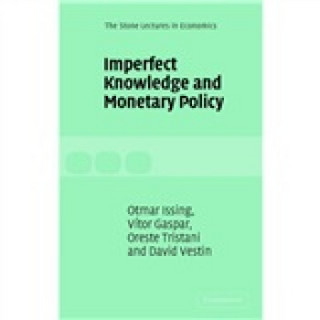 Imperfect Knowledge and Monetary Policy 知识不足和金融政策