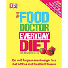 The Food Doctor Everyday Diet