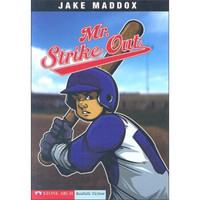 Mr. Strike Out (Jake Maddox Sports Story)