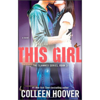 This Girl: A Novel (Slammed)