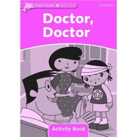 Dolphin Readers Starter: Doctor, Doctor Activity Book 海豚读物 初级：医生，医生 活动用书