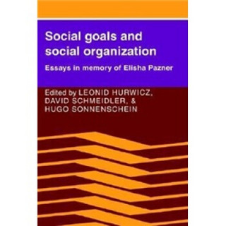 Social Goals and Social Organization