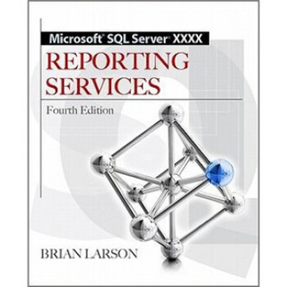 Microsoft SQL Server 2012 Reporting Services 4E