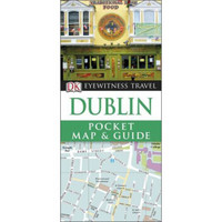 Dk Eyewitness Pocket Map and Guide: Dublin