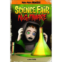 Science Fair Nightmare (Mighty Mighty Monsters)