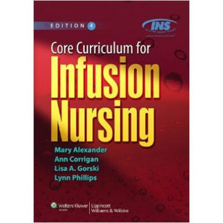 Core Curriculum for Infusion Nursing