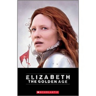 ELT Readers: Elizabeth: The Golden Age(Book+CD) 伊丽莎白：黄金年代