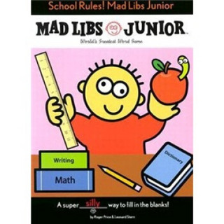 School Rules! Mad Libs Junior