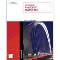 Harnessing AutoCAD Civil 3D 2011 (Autodesk)