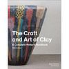 The Craft and Art of Clay: A Complete Potter's Handbook