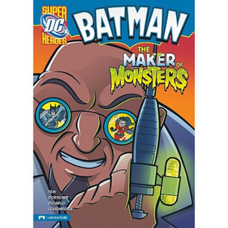The Maker of Monsters (Dc Super Heroes (Dc Super Villains))