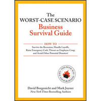 The Worst-Case Scenario Business Survival Guide