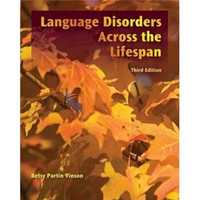 Language Disorders Across the LifeSpan