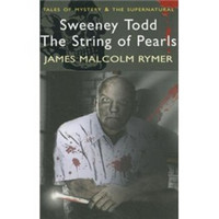 Sweeney Todd - The String of Pearls (Second Edition) (Tales of Mystery & the Supernatural)