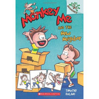 Monkey Me #3: Monkey Me And The New Neighbor(A Branches Book)学乐桥梁书大树系列之猴子大变身3：新邻居