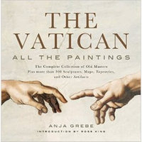 Vatican: All The Paintings: The Complete Collection Of Old Masters， Plus More Than 3...