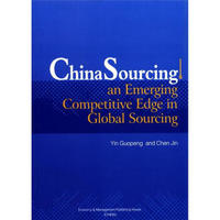 ChinaSourcing：An Emerging Competitive Edge in Global Sourcing