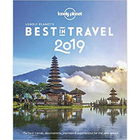 Lonely Planet's Best in Travel 2019