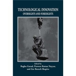 Technological Innovation:Oversights and Foresights[科学技术变革]