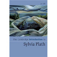 The Cambridge Introduction to Sylvia Plath (Cambridge Introductions to Literature)