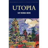 Utopia (Wordsworth Classics of World Literature)