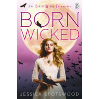 Born Wicked (The Cahill Witch Chronicles, Book 1)