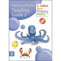 Collins New Primary Maths - Assisting Maths: Teaching Guide 3